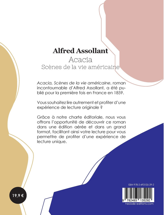 Acacia, Scènes de la vie américaine