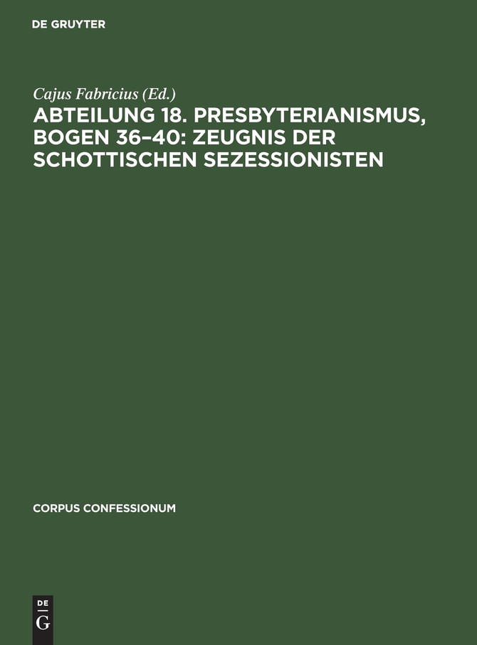 Abteilung 18. Presbyterianismus, Bogen 36-40