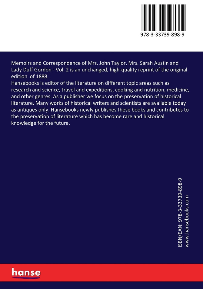 Memoirs and Correspondence of Mrs. John Taylor, Mrs. Sarah Austin and Lady Duff Gordon