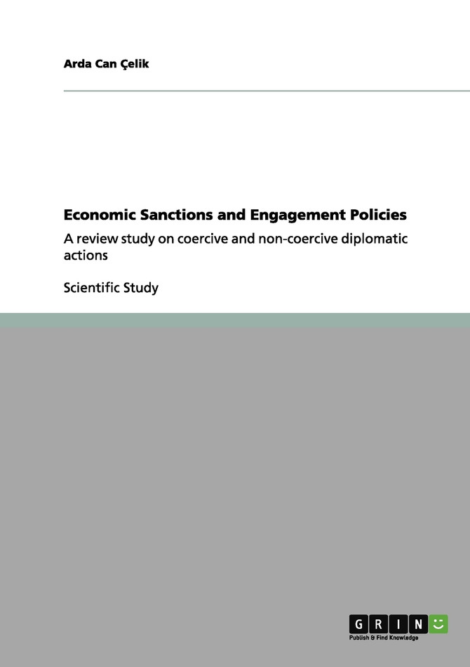 Economic Sanctions and Engagement Policies