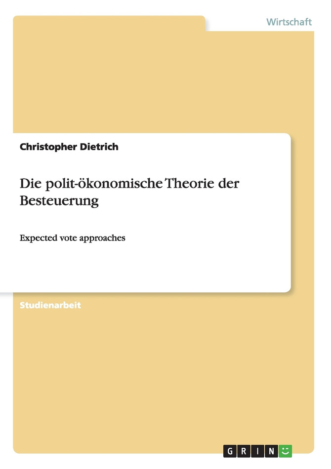 Die polit-ökonomische Theorie der Besteuerung