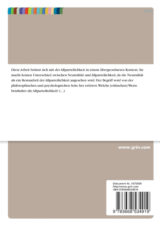 Allparteilichkeit in der Mediation. Eine Betrachtung der notwendigen Werte aus psychologischer und philosophischer Sicht