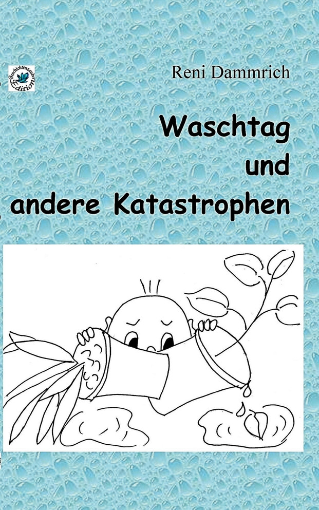 Waschtag und andere Katastrophen