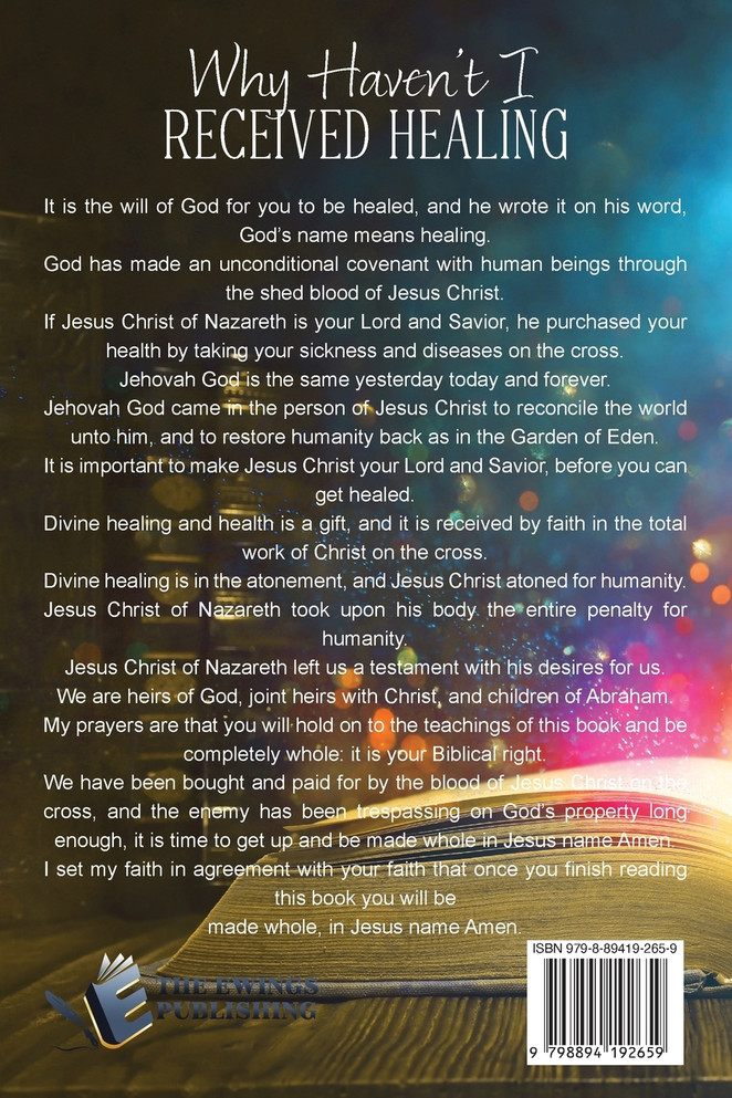 WHY HAVEN'T I RECEIVED HEALING?