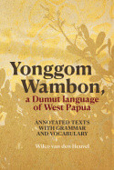 Yonggom Wambon, a Dumut language of West Papua