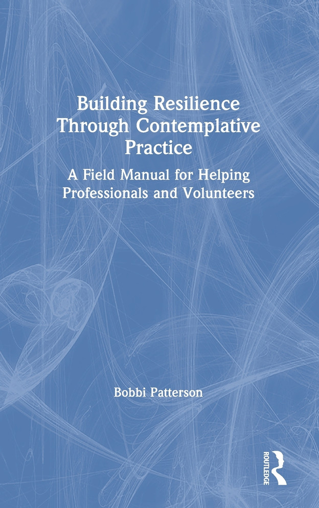 Building Resilience Through Contemplative Practice