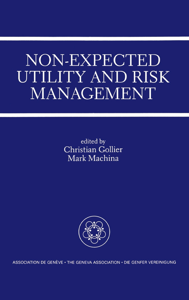 Non-Expected Utility and Risk Management