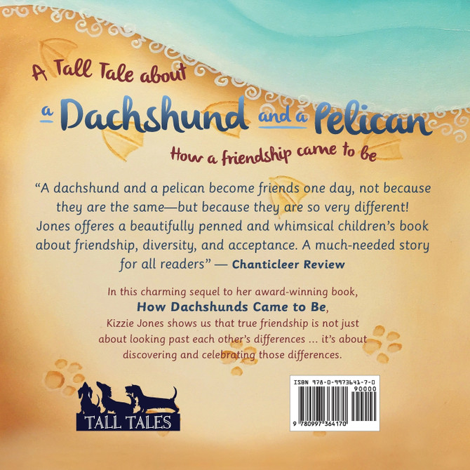 A Tall Tale About a Dachshund and a Pelican (Soft Cover)