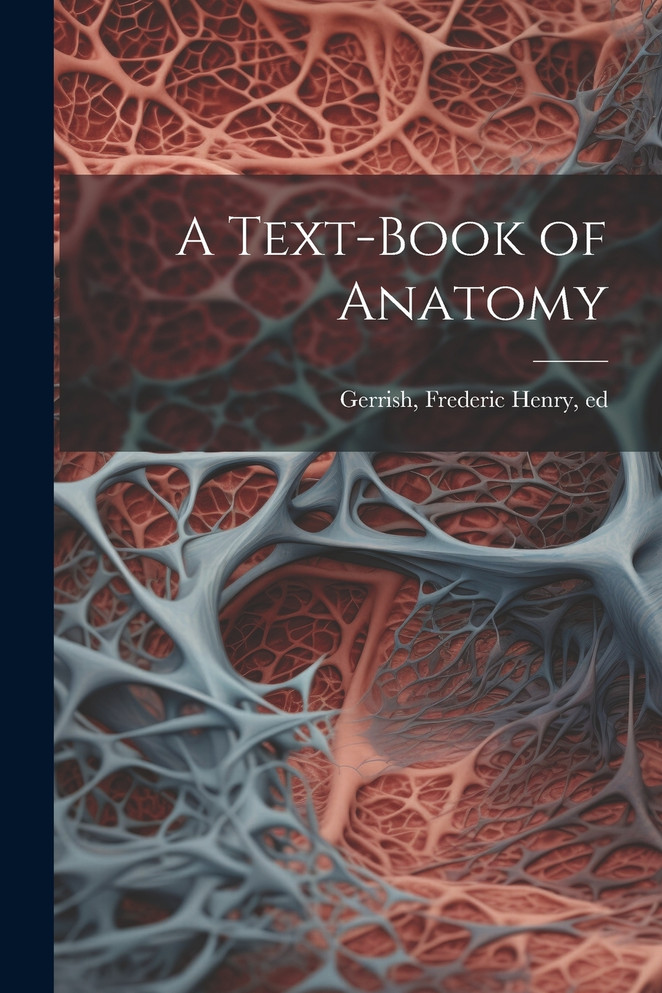 A Text-book of Anatomy