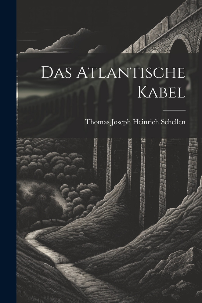 Das Atlantische Kabel