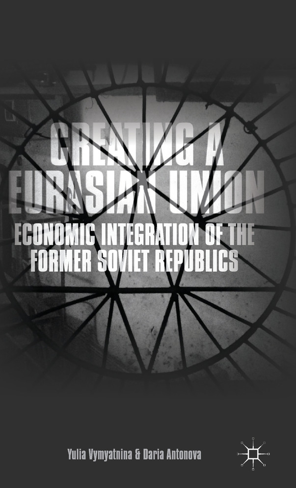Creating a Eurasian Union