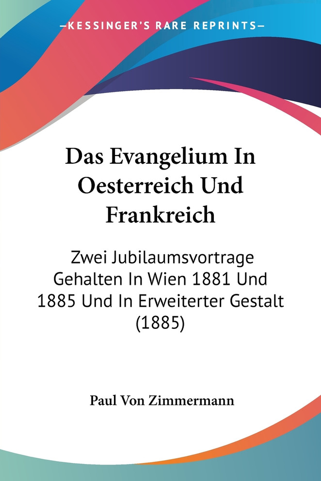 Das Evangelium In Oesterreich Und Frankreich