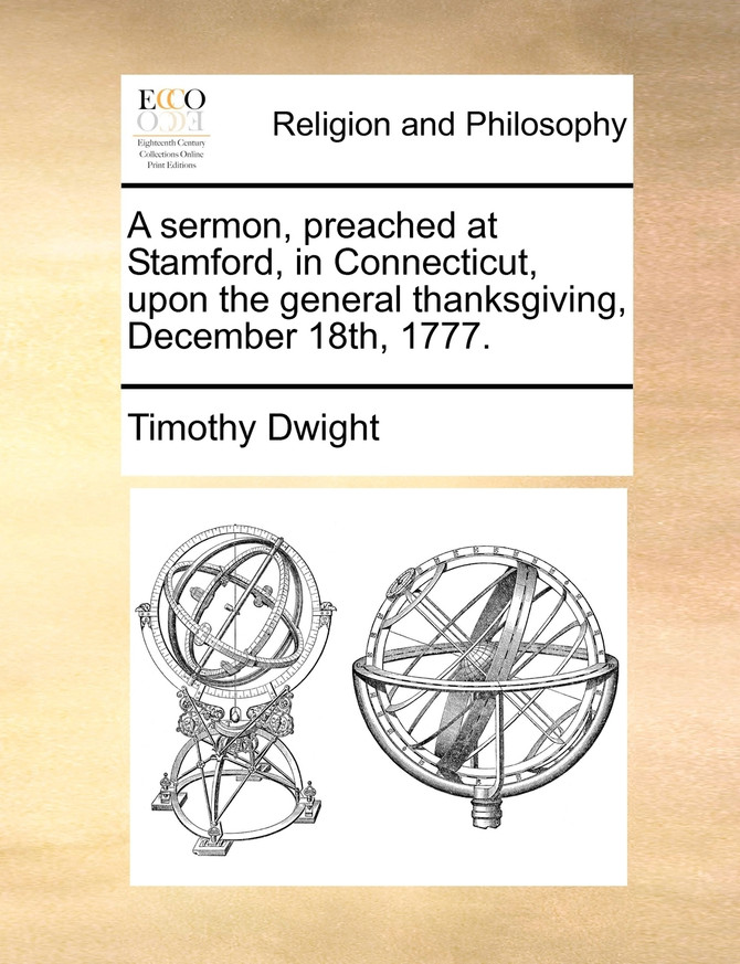 A sermon, preached at Stamford, in Connecticut, upon the general thanksgiving, December 18th, 1777.