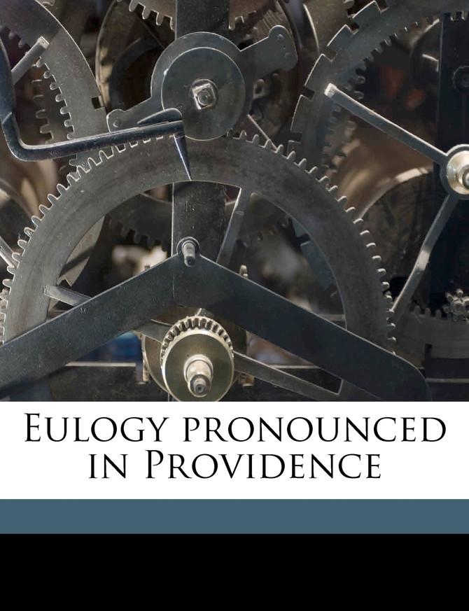 Eulogy pronounced in Providence