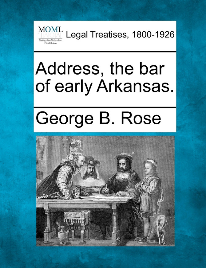 Address, the bar of early Arkansas.
