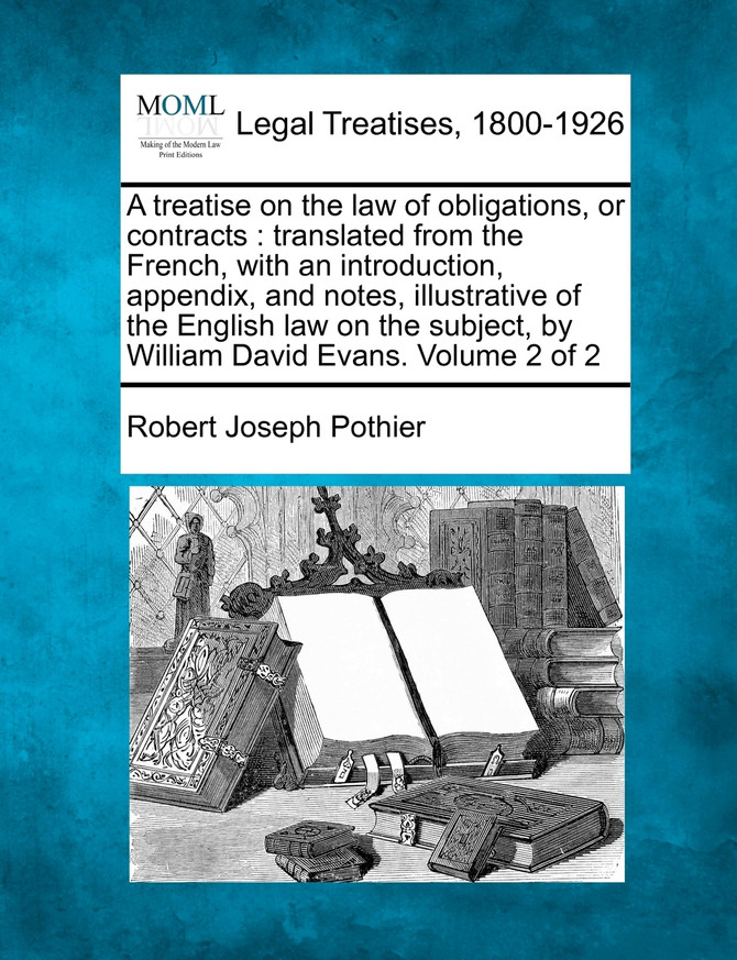 A treatise on the law of obligations, or contracts