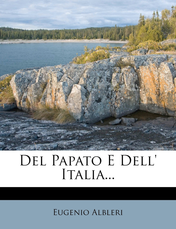 Del Papato E Dell' Italia...