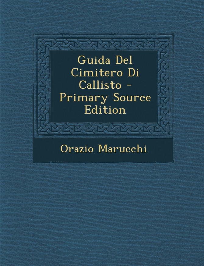 Guida Del Cimitero Di Callisto