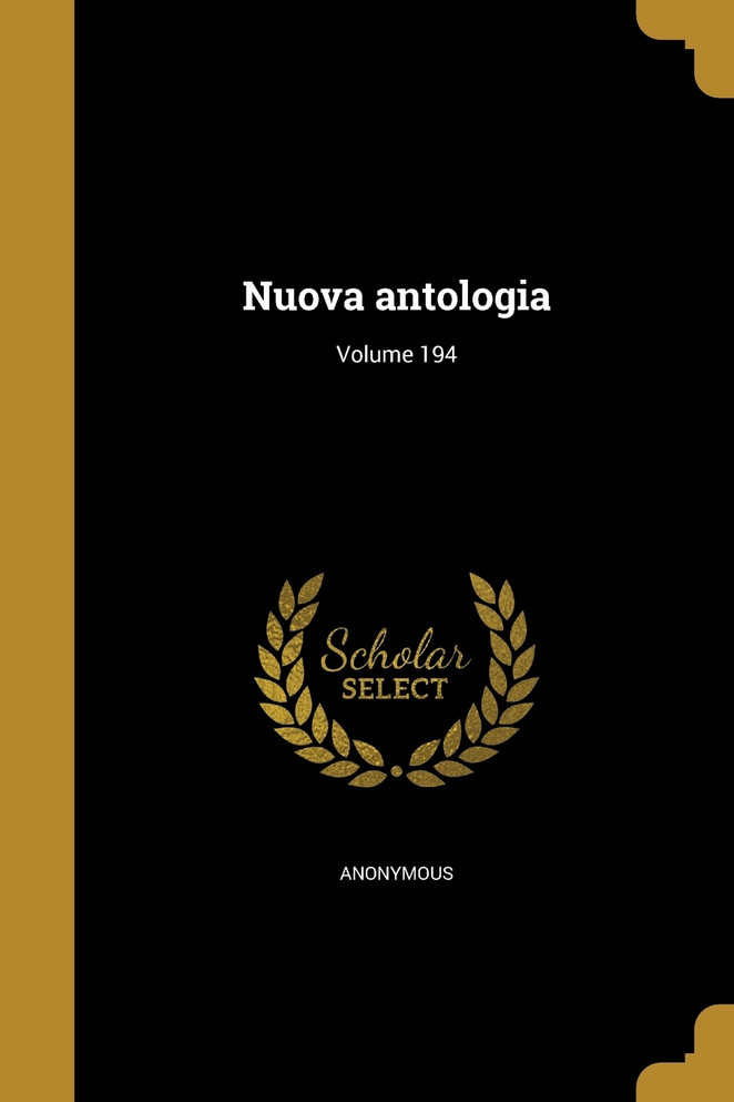 Nuova antologia; Volume 194