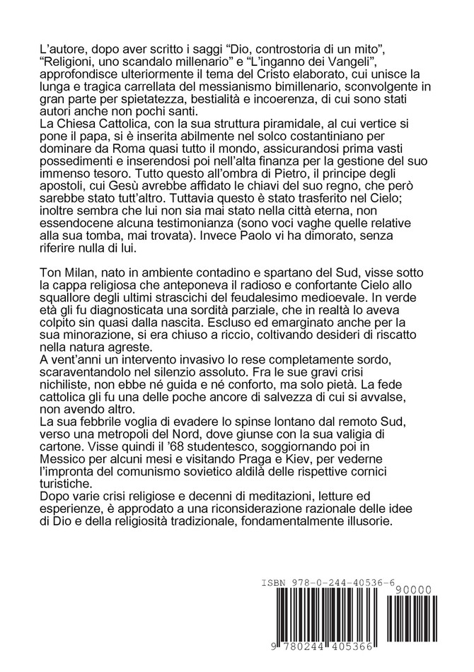 Atti apostolici. Forieri di violenza