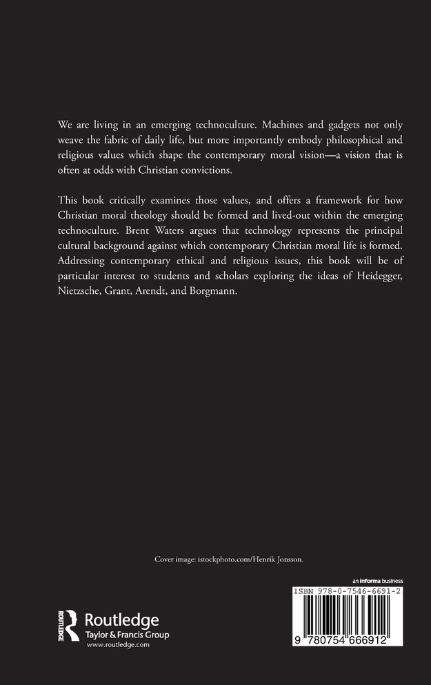 Christian Moral Theology in the Emerging Technoculture