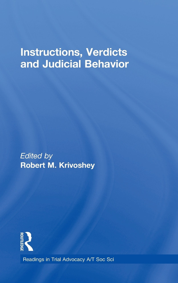 Instructions, Verdicts, and Judicial Behavior