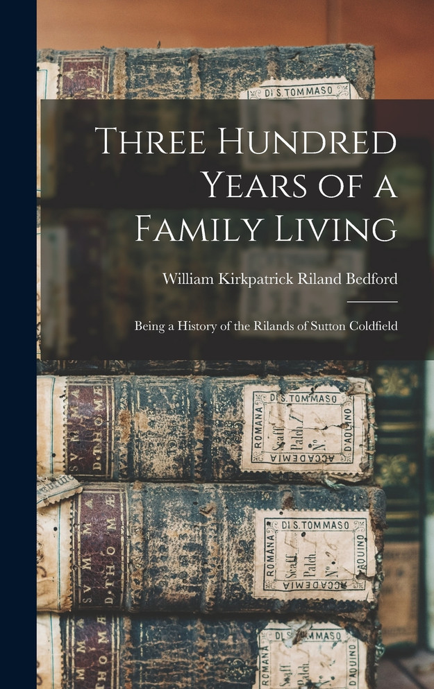 Three Hundred Years of a Family Living
