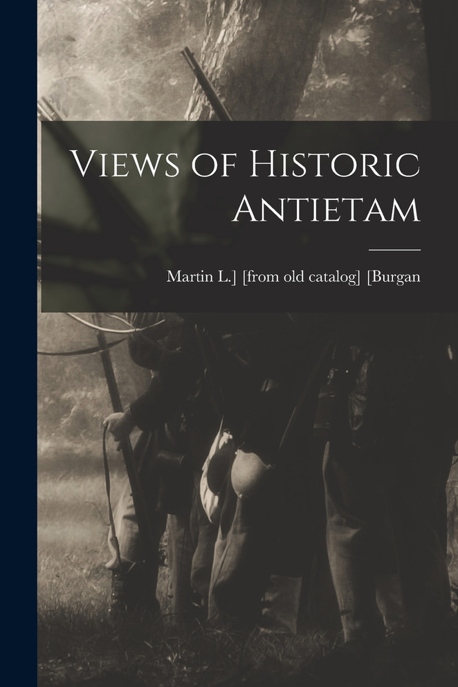 Views of Historic Antietam