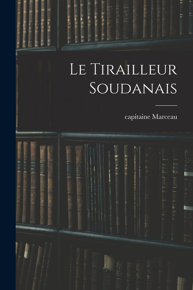 Le tirailleur soudanais