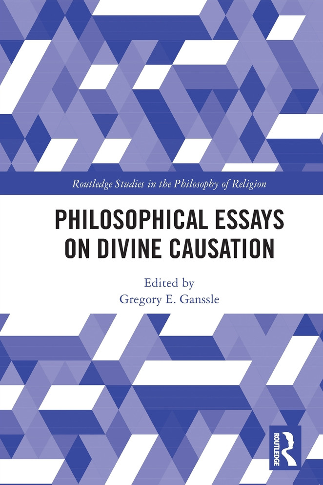 Philosophical Essays on Divine Causation