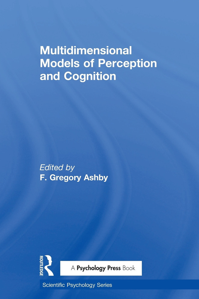 Multidimensional Models of Perception and Cognition