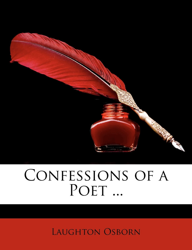 Confessions of a Poet ...