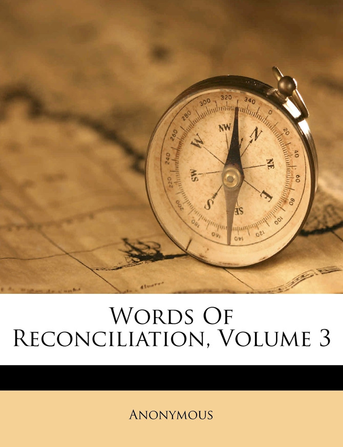 Words Of Reconciliation, Volume 3