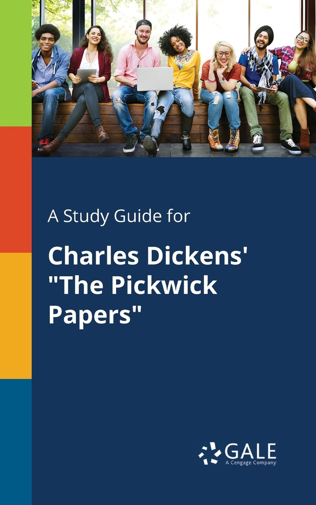 A Study Guide for Charles Dickens' "The Pickwick Papers"