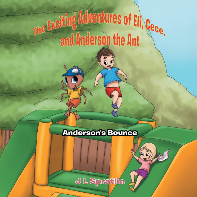 The Exciting Adventures of  Eli, Cece, and Anderson the Ant