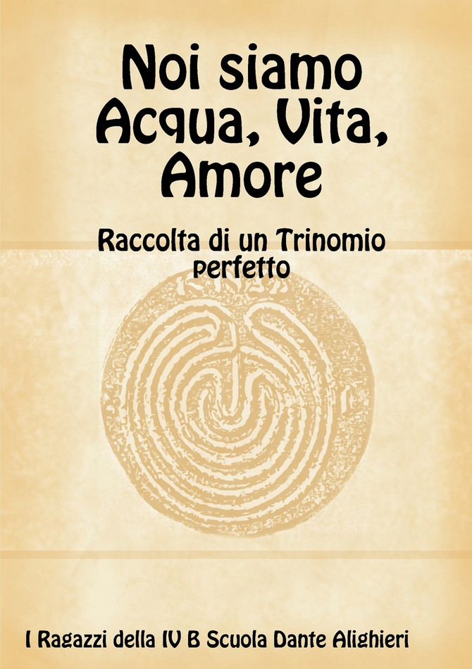 Noi siamo Acqua, Vita, Amore