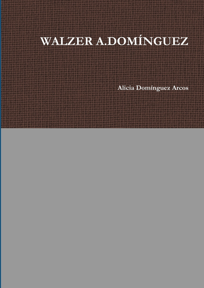 WALZER A.DOMÍNGUEZ