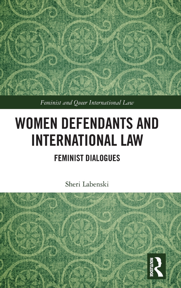 Women Defendants and International Law