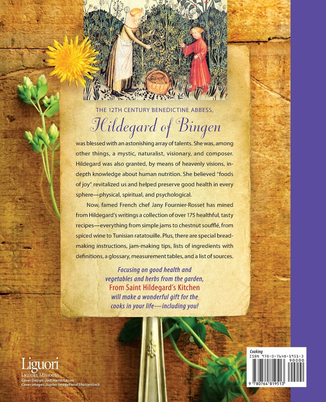From Saint Hildegard's Kitchen