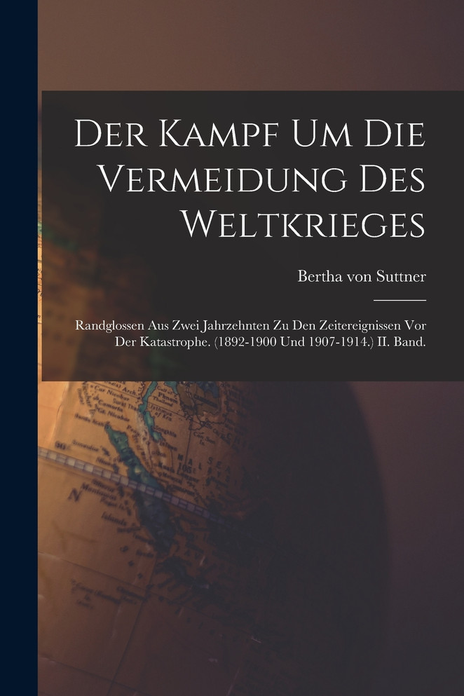 Der Kampf Um Die Vermeidung Des Weltkrieges