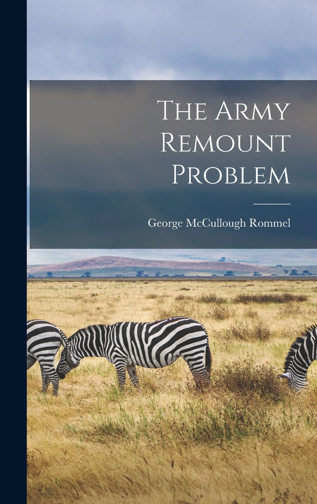 The Army Remount Problem
