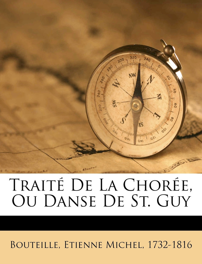 Traité De La Chorée, Ou Danse De St. Guy