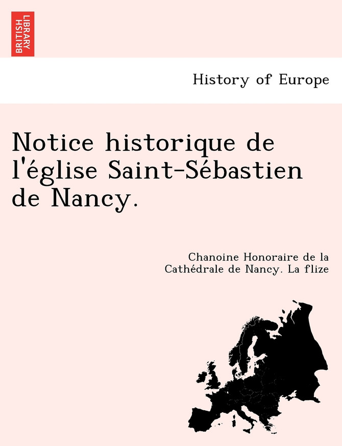Notice historique de l'église Saint-Sébastien de Nancy.