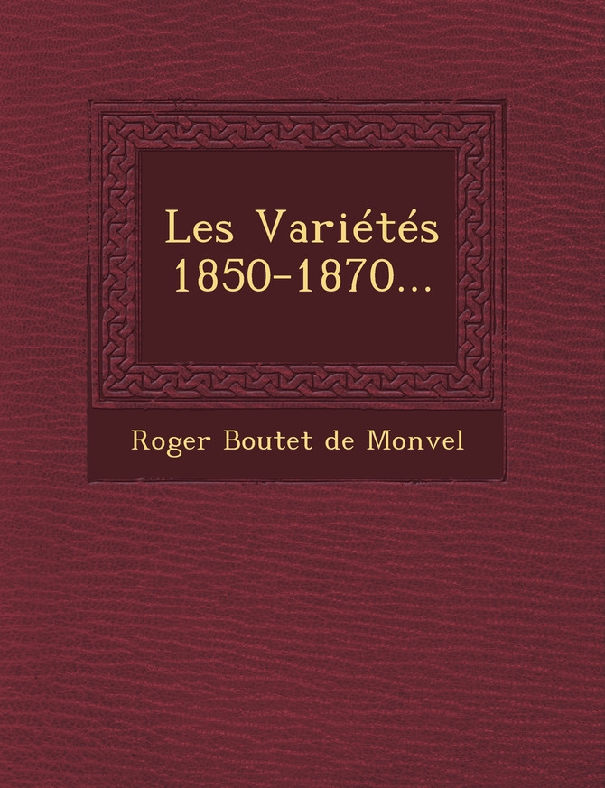 Les Varietes 1850-1870...
