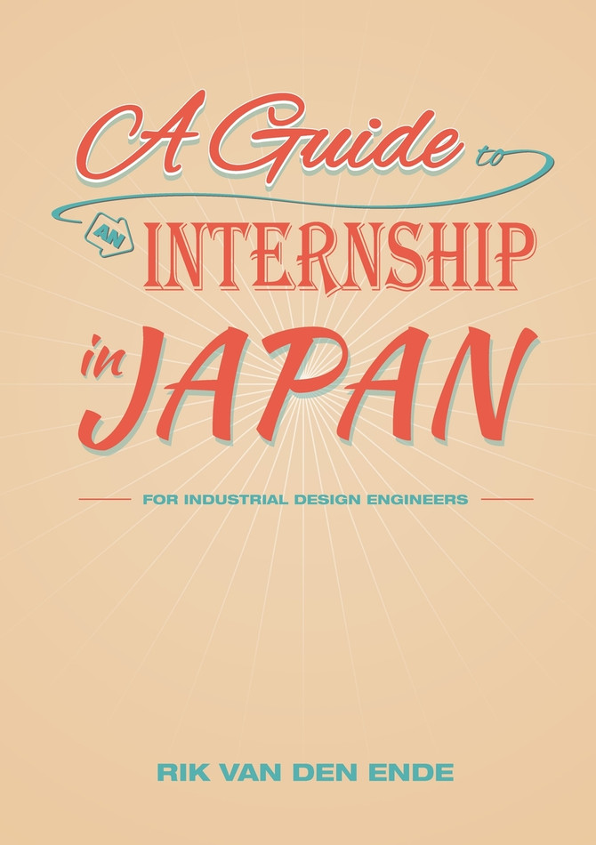 A Guide to an Internship in Japan for Industrial Design Engineers