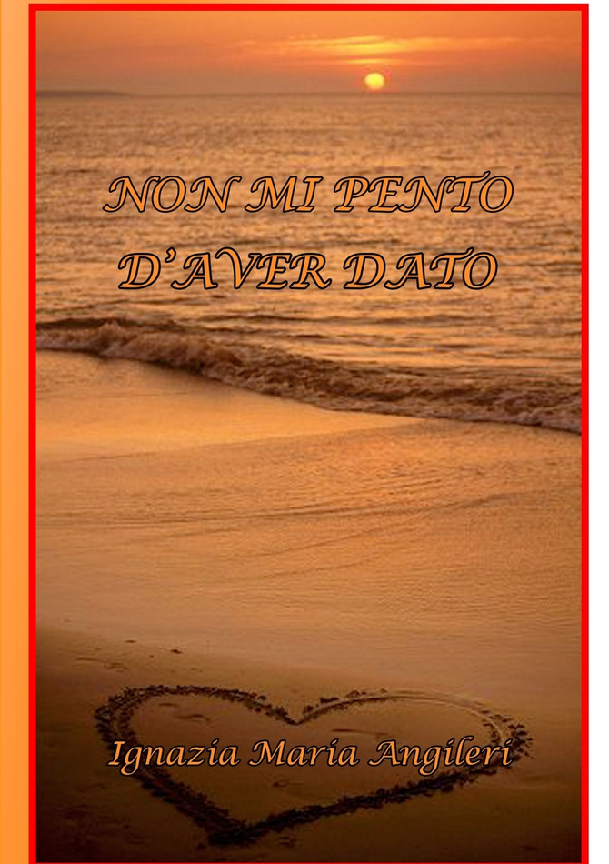 Non mi pento d'aver dato
