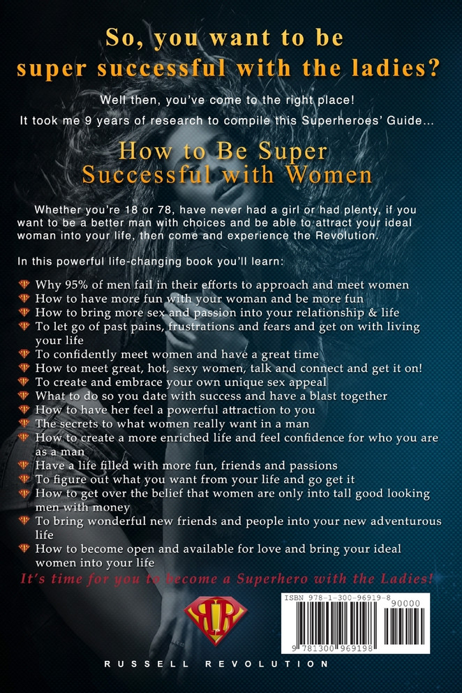 HOW TO BECOME SUPER SUCCESSFUL WITH WOMEN