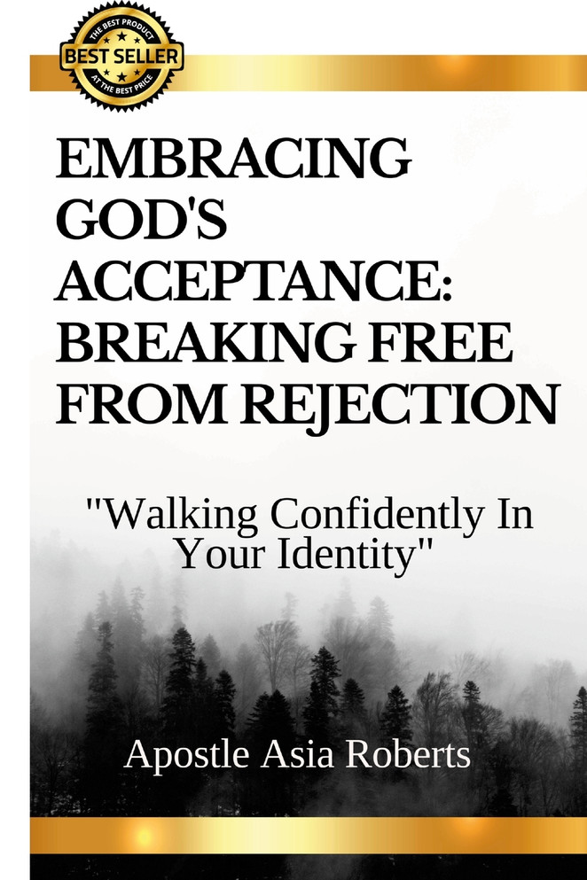"EMBRACING GOD'S ACCEPTANCE