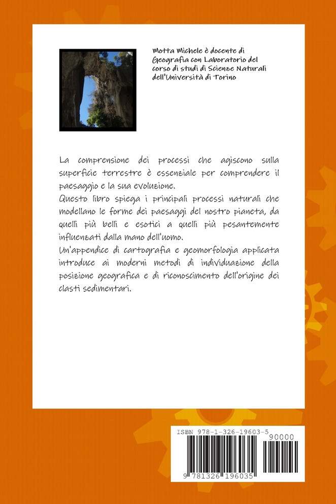 I processi di modellamento  del paesaggio terrestre