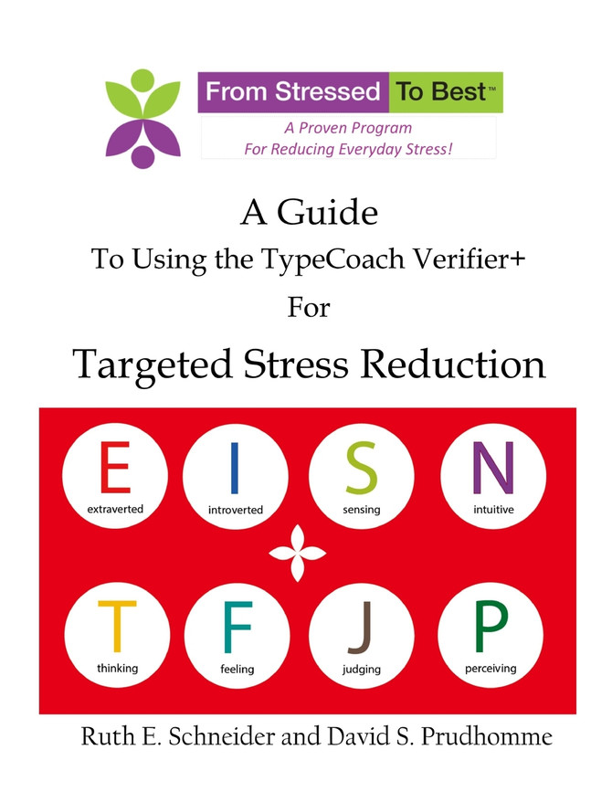 A Guide for Using the TypeCoach Verifier+ for Targeted Stres Reduction